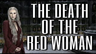 The Death of Melisandre  Game of Thrones Prediction [upl. by Sesom]