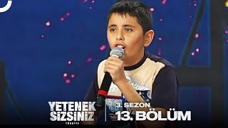 Yetenek Sizsiniz Türkiye 3 Sezon 13 Bölüm [upl. by Eimat]