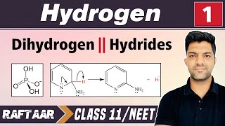 Hydrogen 01  Dihydrogen  Hydrides  Class 11NEET  RAFTAAR [upl. by Keg413]