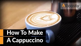 How To Make A Cappuccino At Home With An Espresso Machine Easy To Follow Cappuccino Recipe [upl. by Eecrad]