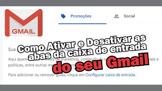 Como ativar e desativar as abas quotPromoções e Socialquot da Caixa de Entrada do Gmail 2024 [upl. by Vincent]