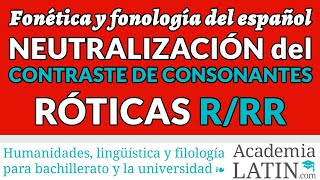 Neutralización del contraste de consonantes róticas RRR ‹ Curso de fonética y fonología del español [upl. by Cully]