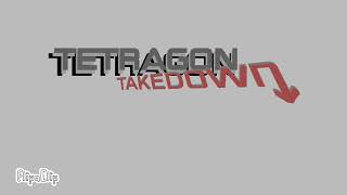 Tetragonal Takedown Intro read desc for credits [upl. by Nyloj]