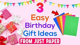 3 Cute DIY Birthday Gift Ideas from just paper  Birthday Gift Ideas  DIY Birthday Gifts 2022 [upl. by Portie]