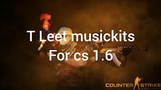 CSGO T Leet Musickits For cs 16 android only for xash [upl. by Hazlip]