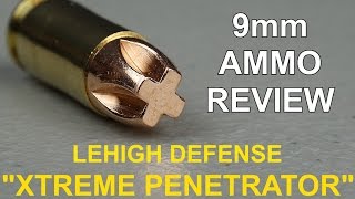 9mm Lehigh quotXtreme Penetratorquot Ammo Review [upl. by Adleremse]