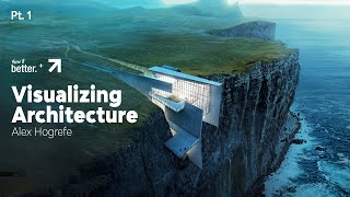 The story about Visualizing Architecture with Alex Hogrefe  PART 1 [upl. by Nevil]