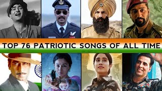 Top 76 Patriotic Songs Of All Time  Random 76 Desh Bhakti Songs  Sanam Verse [upl. by Esiuol]