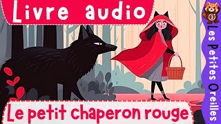 LE PETIT CHAPERON ROUGE  CONTE RACONTÉ POUR ENFANTS  CONTE DE GRIMM  CONTE POPULAIRE AUDIO  🐺👵🎙️ [upl. by Ennaehr448]