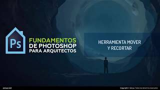 Herramienta mover y recortar en Photoshop  Curso de Fundamentos de Photoshop 17 [upl. by Lantz]