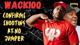 WACK100 CONFIRMS DEJON PAUL WAS SHOT AT NO JUMPER nojumper wack100 adam22 [upl. by Alracal51]