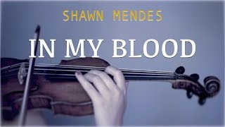 Shawn Mendes  In My Blood for violin and piano COVER [upl. by Natal]