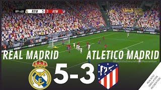 Real Madrid vs Atlético Madrid 53 HIGHLIGHTS • Simulación amp Recreación de Video Juego [upl. by Oibaf]