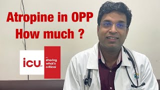 How much atropine should be given in Organophosphorus poisoning OPP [upl. by Esorlatsyrc]