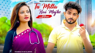 Tu Milta Hai Mujhe Raj BarmanCute Love Story  FtRuhi amp Kingsuk  Ruhi Official Presents [upl. by Noell]