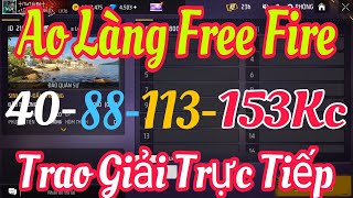 🔴 LIVE  AO LÀNG FREE FIRE 40  150 KC   30082024 [upl. by Lusa566]