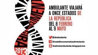 Ambulante 2013 [upl. by Lentha]