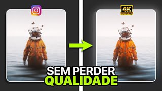 Como Postar foto no INSTAGRAM com Qualidade Guia Definitivo [upl. by Kapoor]