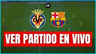 🚨 VILLARREAL vs BARCELONA EN VIVO Y EN DIRECTO 🏆 LA LIGA  JORNADA 3 🔥 [upl. by Narod]