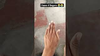 i have 4 fingers 🤣😭😭trending short video [upl. by Macmullin]