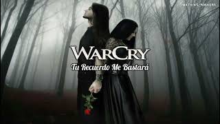 WarCry  Tu Recuerdo Me Bastará LETRA [upl. by Yelda]