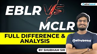 Detailed Analysis on MCLR vs EBLR Which one is better  By Shubham Sir [upl. by Nerty940]