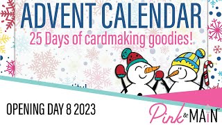 Pink and Main Avent Calendar  Day 8 [upl. by Ariahay273]