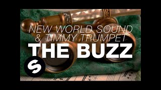 New World Sound amp Timmy Trumpet  The Buzz Original Mix [upl. by Yrrad]