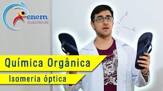 Tudo de ISOMERIA ÓPTICA para o ENEM Mestres do ENEM [upl. by Htedirem]