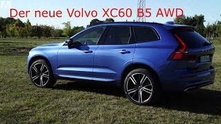 Volvo XC60 B5 AWD Das B steht für nicht Benzin sondern [upl. by Dixil307]