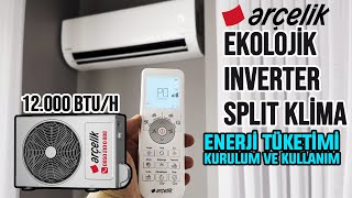 Arçelik Ekolojik Inverter Klima  12325  Enerji Sarfiyatı  Kurulum ve Kumanda Kullanımı [upl. by Tarfe]