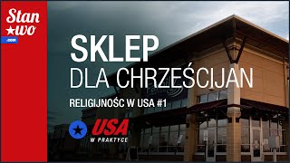 Religijność w USA  Sklep dla Chrześcijan  USA w praktyce 20 [upl. by Llirpa]