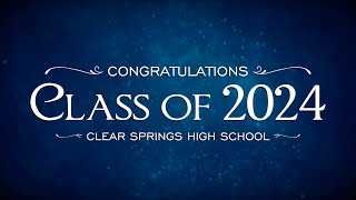 CCISD 2024 Graduations  Clear Springs High School [upl. by Somerset675]