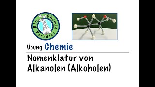 Übung Chemie – Nomenklatur von Alkanolen Alkoholen [upl. by Karyl]