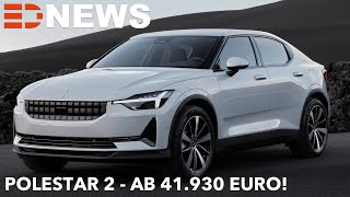 2021 Polestar 2 neue Motorisierungen und Batteriegrößen  Electric Drive News [upl. by Sadella295]