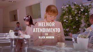 Melhor atendimento em Black Mirror  Ep 01 Temp 03  Melhor Expressão Facial [upl. by Papp]