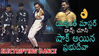 Prabhu Deva Sh0cked for Yashwanth Master ELECTRIFYING DANCE Performance  Daily Culture [upl. by Nahtonoj]