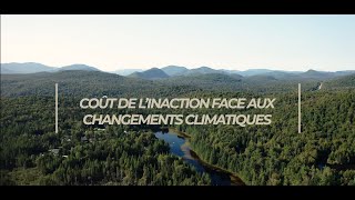 Les Laurentides au cœur de la transition climatique Coût de linaction [upl. by Danni115]