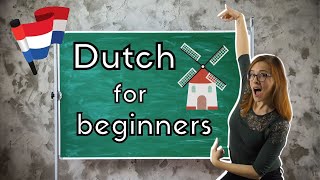 LEARN DUTCH FOR BEGINNERS  Nederlands voor beginners 😍 Gratis NT2cursus van A0 naar A1 [upl. by Beberg]