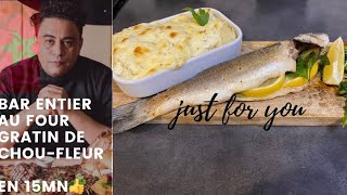 Recette Facile De Bar Entier Au Four Gratin De Choufleur وصفة تحضير سمك و غراتان القرنبيط فالفرن [upl. by Rolanda]