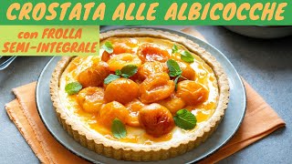 Crostata semi integrale alle albicocche [upl. by Acysej]