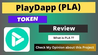 What is PlayDapp PLA Coin  Review About PLA Token [upl. by Neale]