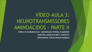 VÍDEOAULA 3 PARTE II Neurotransmissores  GABA e Glicina [upl. by Leivad632]