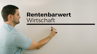 Rentenbarwert Wirtschaft Fachabitur Verwaltung Berufskolleg  Mathe by Daniel Jung [upl. by Kifar]