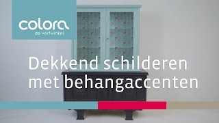 Dekkend schilderen met behangaccenten [upl. by Enaffit]