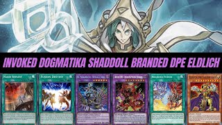 INVOKED DOGMATIKA SHADDOLL BRANDED DPE  DECKLIST  HAND TEST  YuGiOh PTBR [upl. by Sidonie232]