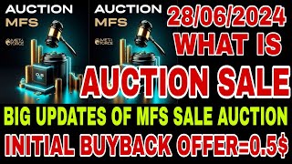 META FORCE में MFS TOKEN🪙 का AUCTION SALE✅ क्या है❓BUYBACK OFFER05🎯 BIG UPDATES✅ OF AUCTION SALE🚀 [upl. by Gusta]