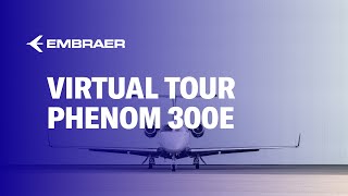 Phenom 300E  Virtual Tour  Embraer Executive Jets [upl. by Kruter]