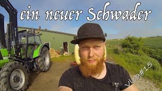 FarmVLOG15 ein neuer Schwader [upl. by Eedahs]