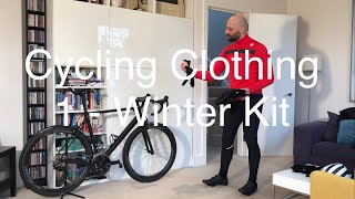 Cycling Clothing what I wear in the winter An overview of my kit so far for cold rides [upl. by Inej]